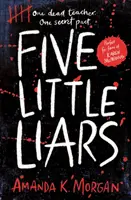 Päť malých klamárov - Five Little Liars