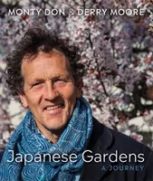 Japonské záhrady: Japonské záhrady - Cesta - Japanese Gardens: A Journey