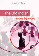 Starý Indián: Indián: Pohyb za pohybom, The - Old Indian: Move by Move, The