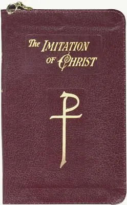 Imitácia Krista: V štyroch knihách - The Imitation of Christ: In Four Books