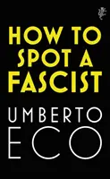 Ako rozpoznať fašistu - How to Spot a Fascist