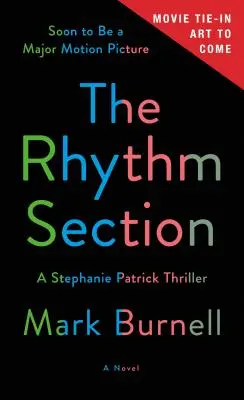 Rytmická sekcia: Stephanie Patrick Thriller - The Rhythm Section: A Stephanie Patrick Thriller