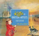 Katie a britskí umelci - Katie and the British Artists