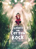 Svetlá na Cotton Rock - Lights on Cotton Rock
