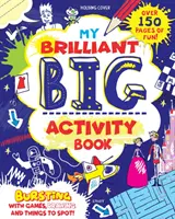 Moja skvelá veľká kniha aktivít - My Brilliant Big Activity Book