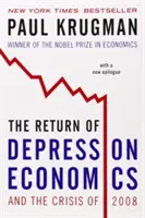 Návrat depresie Ekonomika a kríza roku 2008 - The Return of Depression Economics and the Crisis of 2008