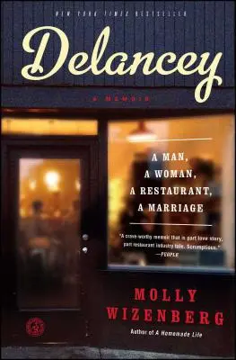 Delancey: Muž, žena, reštaurácia, manželstvo - Delancey: A Man, a Woman, a Restaurant, a Marriage