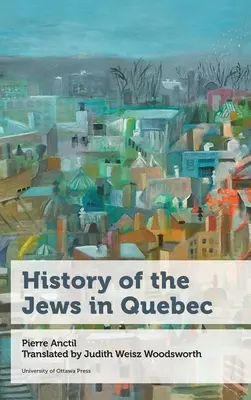 História Židov v Quebecu - History of the Jews in Quebec