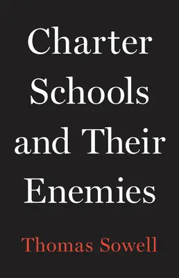 Charterové školy a ich nepriatelia - Charter Schools and Their Enemies