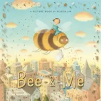 Včielka a ja - Bee & Me