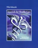 Pracovná učebnica španielčiny pre zdravotníctvo - Workbook for Spanish for Health Care