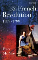 Francúzska revolúcia v rokoch 1789-1799 - The French Revolution, 1789-1799