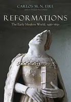 Reformácie: Raný novovek, 1450-1650 - Reformations: The Early Modern World, 1450-1650