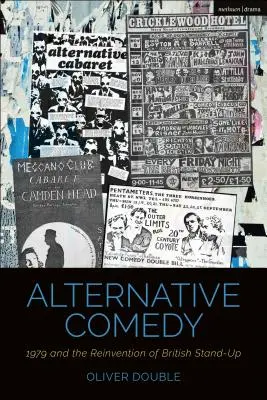Alternatívna komédia: rok 1979 a vynovenie britského stand-upu - Alternative Comedy: 1979 and the Reinvention of British Stand-Up