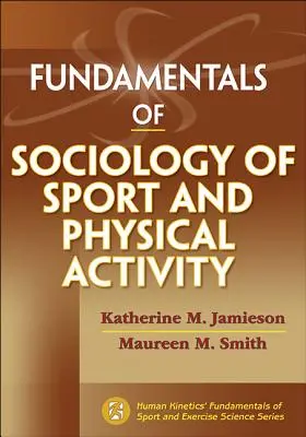 Základy sociológie športu a telesnej aktivity - Fundamentals of Sociology of Sport and Physical Activity
