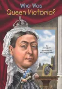 Kto bola kráľovná Viktória? - Who Was Queen Victoria?