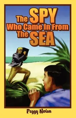 Špión, ktorý prišiel z mora - The Spy Who Came in from the Sea