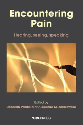 Stretnutie s bolesťou - Encountering Pain