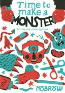 Čas vytvoriť monštrum - Time to Make a Monster