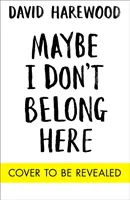 Možno sem nepatrím - memoáre o rase, identite, rozpade a zotavení - Maybe I Don't Belong Here - A Memoir of Race, Identity, Breakdown and Recovery