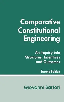 Porovnávacie ústavné inžinierstvo (druhé vydanie): Druhé vydanie - Comparative Constitutional Engineering (Second Edition): Second Edition