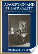 Pohltenosť a teatrálnosť: Maľba a divák v Diderotovom veku - Absorption and Theatricality: Painting and Beholder in the Age of Diderot