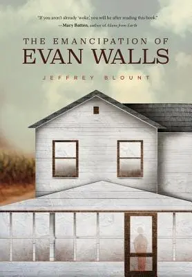 Emancipácia Evana Walla - The Emancipation of Evan Walls