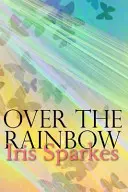 Nad dúhou - Over The Rainbow