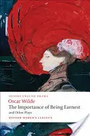 The Importance of Being Earnest a iné hry - The Importance of Being Earnest and Other Plays