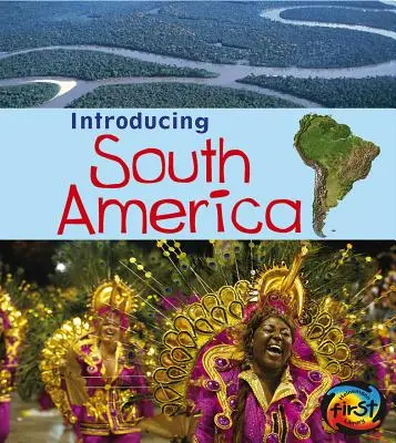 Predstavujeme Južnú Ameriku - Introducing South America