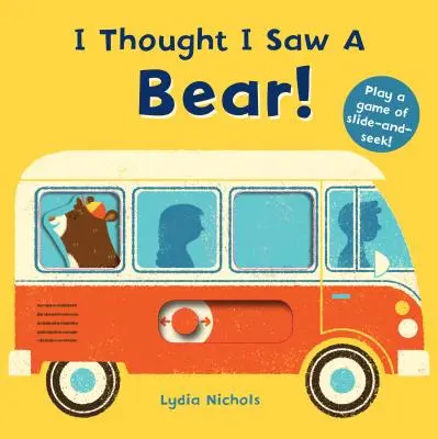 Myslel som, že som videl medveďa! - I Thought I Saw a Bear!