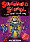 Thunderbotov deň skazy - Thunderbot's Day of Doom
