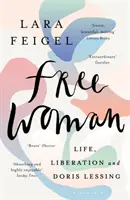 Slobodná žena - život, oslobodenie a Doris Lessingová - Free Woman - Life, Liberation and Doris Lessing