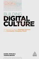 Budovanie digitálnej kultúry: Praktický sprievodca úspešnou digitálnou transformáciou - Building Digital Culture: A Practical Guide to Successful Digital Transformation