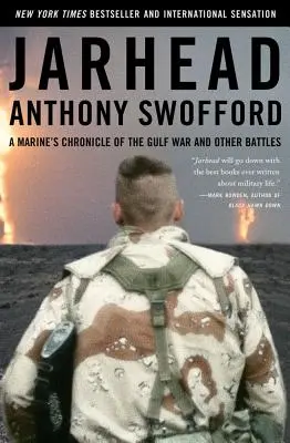 Jarhead: Kronika mariňáka z vojny v Perzskom zálive a ďalších bojov - Jarhead: A Marine's Chronicle of the Gulf War and Other Battles