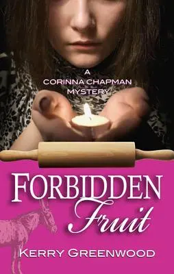 Zakázané ovocie: Záhada Corinny Chapmanovej - Forbidden Fruit: A Corinna Chapman Mystery