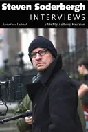 Steven Soderbergh: Rozhovory, revidované a aktualizované - Steven Soderbergh: Interviews, Revised and Updated