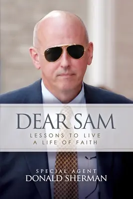 Milý Sam: Ako žiť s odvážnou sebadôverou - Dear Sam: How to Live with Courageous Confidence