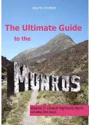 Najdôležitejší sprievodca Munros - Central Highlands North - Ultimate Guide to the Munros - Central Highlands North