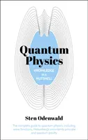 Vedomosti v kocke: Kvantová fyzika - Kompletný sprievodca kvantovou fyzikou vrátane vlnových funkcií, Heisenbergovho princípu neurčitosti a q - Knowledge in a Nutshell: Quantum Physics - The complete guide to quantum physics, including wave functions, Heisenberg's uncertainty principle  and q