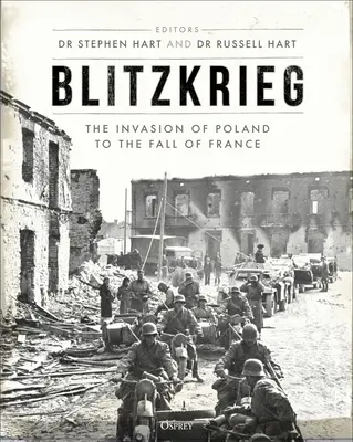 Blitzkrieg: Od invázie do Poľska po pád Francúzska - Blitzkrieg: The Invasion of Poland to the Fall of France