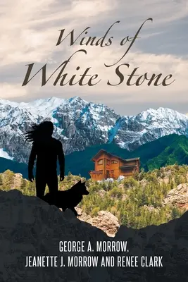 Vetry z bieleho kameňa - Winds of White Stone