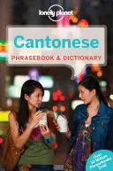 Lonely Planet Kantonská frázová príručka a slovník 7 - Lonely Planet Cantonese Phrasebook & Dictionary 7