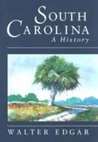 Južná Karolína a dejiny - South Carolina a History