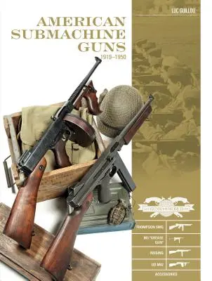 Americké samopaly 1919-1950: Thompson Smg, M3 Grease Gun, Reising, Ud M42 a príslušenstvo - American Submachine Guns 1919-1950: Thompson Smg, M3 Grease Gun, Reising, Ud M42, and Accessories
