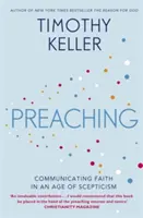 Kázanie - Komunikácia viery v dobe skepticizmu - Preaching - Communicating Faith in an Age of Scepticism