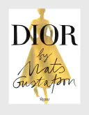Dior od Matsa Gustafsona - Dior by Mats Gustafson