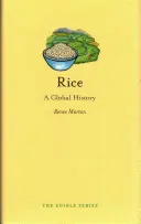 Rice: Globálna história - Rice: A Global History