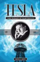 Tesla - čarodejník elektriny - Tesla - The Wizard of Electricity
