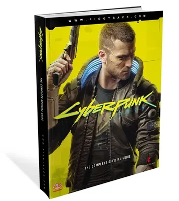 Cyberpunk 2077: Kompletný oficiálny sprievodca - Cyberpunk 2077: The Complete Official Guide